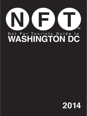 Not for Tourists Guide to Washington DC 2014 - ebook
